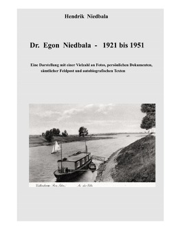 Dr. Egon Niedbala – 1921 bis 1951 von Niedbala,  Hendrik
