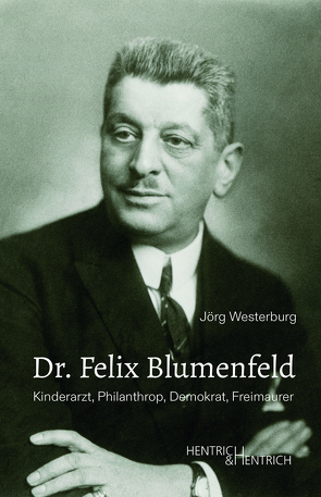 Dr. Felix Blumenfeld von Westerburg,  Jörg