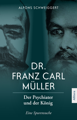 Dr. Franz Carl Müller von Schweiggert,  Alfons