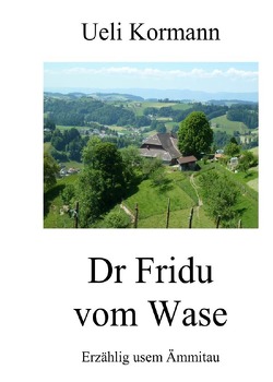 Dr Fridu vom Wase von Kormann,  Ulrich