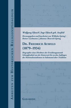 Dr. Friedrich Ausfeld (1879–1934) von Epting,  Wilhelm, Lachmann,  Rainer, Pfauch,  Inge, Pfauch,  Wolfgang, Theurich-Epting,  Johanna