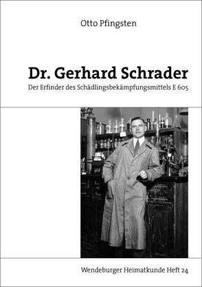 Dr. Gerhard Schrader von Pfingsten,  Otto