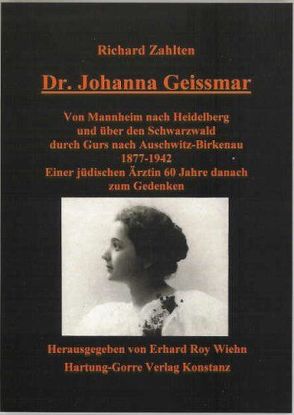 Dr. Johanna Geissmar von Wiehn,  Erhard R, Zahlten,  Richard