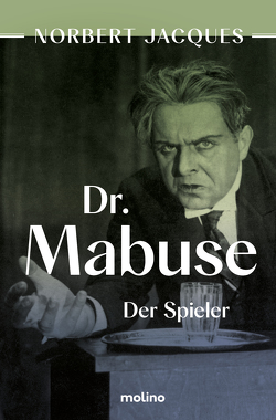 Dr. Mabuse, der Spieler von Jacques,  Norbert