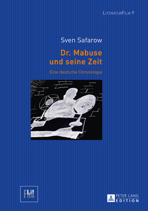 Dr. Mabuse und seine Zeit von Safarow,  Sven