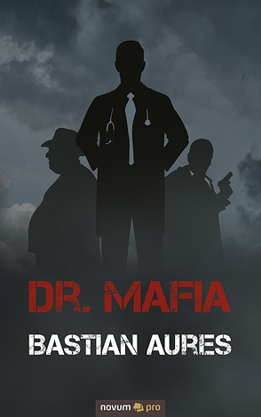 Dr. Mafia von Aures,  Bastian