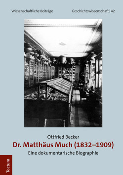 Dr. Matthäus Much (1832-1909) von Becker,  Ottfried