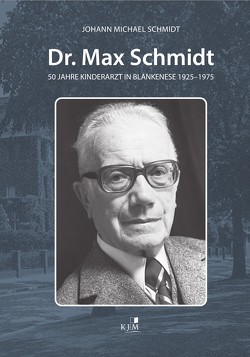 Dr. Max Schmidt von Schmidt,  Johann Michael