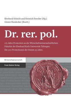 Dr. rer. pol. von Randecker,  Günter, Schaich,  Eberhard, Strecker,  Heinrich
