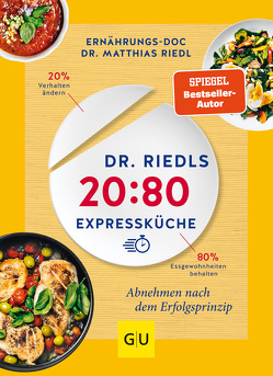 Dr. Riedls 20:80 Expressküche von Riedl,  Matthias
