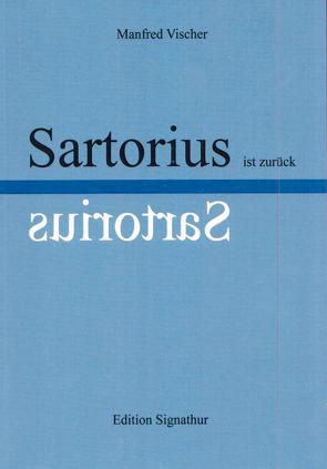 Dr. Sartorius ist zurück von Oetterli Hohlenbaum,  Bruno, Vischer,  Manfred, Vischer,  Nele