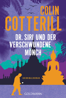 Dr. Siri und der verschwundene Mönch von Cotterill,  Colin, Mohr,  Thomas