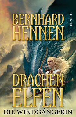 Drachenelfen – Die Windgängerin von Hennen,  Bernhard
