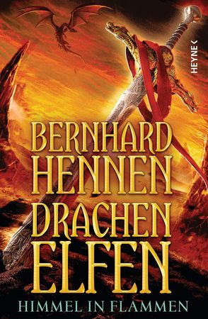 Drachenelfen – Himmel in Flammen von Hennen,  Bernhard