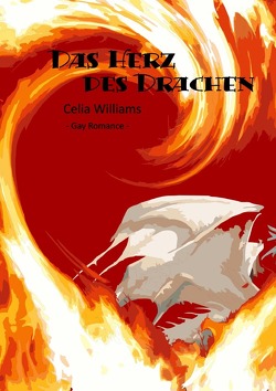 Drachengefährten / Das Herz des Drachen von Williams,  Celia