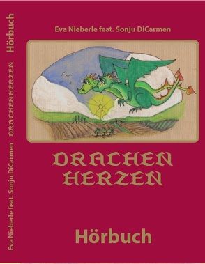 Drachenherzen von DiCarmen,  Sonju, Nieberle,  Eva