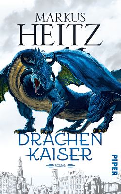 Drachenkaiser von Heitz,  Markus