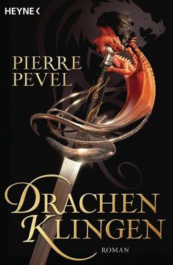 Drachenklingen von Müller,  Carolin, Pierre Pevel