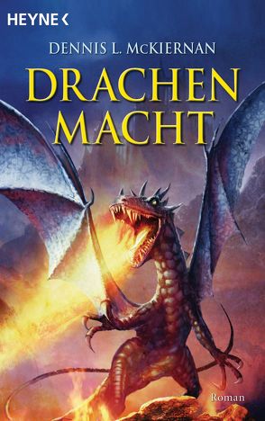 Drachenmacht von Drechsler,  Arndt, McKiernan,  Dennis L., Rauser,  Joern, Thon,  Wolfgang