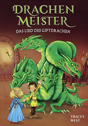 Drachenmeister Band 5 – Das Lied des Giftdrachen von West,  Tracey