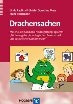Drachensachen von Fröhlich,  Linda P, Metz,  Dorothee, Petermann,  Franz