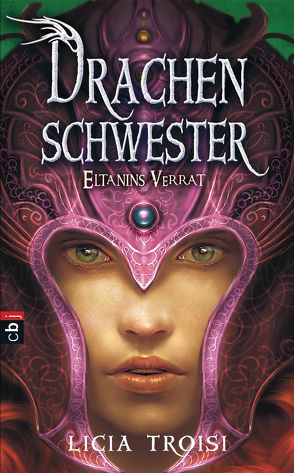 Drachenschwester – Eltanins Verrat von Genzler,  Bruno, Troisi,  Licia