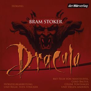 Dracula von Baltus,  Gerd, Fröhlich,  Andreas, Graudus,  Konstantin, Stoker,  Bram, Stricker,  Sven