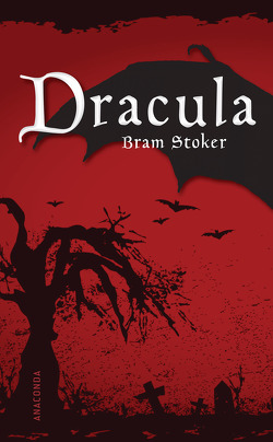 Dracula. Ein Vampirroman von Kull,  Stasi, Stoker,  Bram