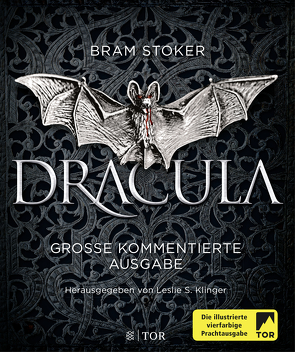 Dracula – Große kommentierte Ausgabe von Fliedner,  Andreas, Klinger,  Leslie, Nohl,  Andreas, Siefener,  Michael, Stoker,  Bram