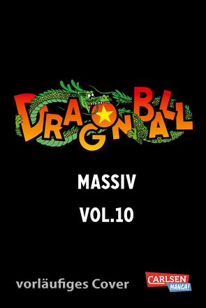 Dragon Ball Massiv 10 von Iwamoto,  Junko, Seebeck,  Jürgen, Toriyama,  Akira