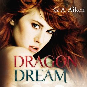 Dragon Dream (Dragon 2) von Aiken,  G. A., Gerwig,  Karen, Wascher,  Svantje