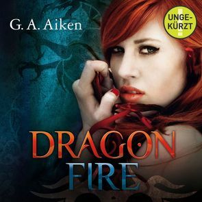 Dragon Fire (Dragon 4) von Aiken,  G. A., Gerwig,  Karen, Wascher,  Svantje