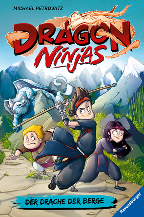 Dragon Ninjas, Band 1: Der Drache der Berge von Bláha,  Marek, Petrowitz,  Michael