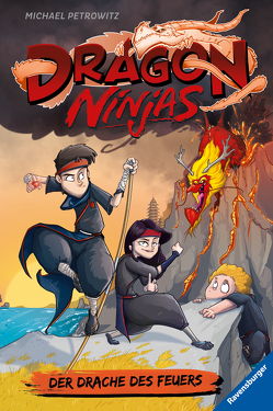 Dragon Ninjas, Band 2: Der Drache des Feuers von Bláha,  Marek, Petrowitz,  Michael
