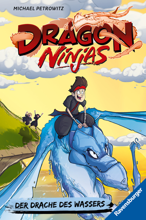Dragon Ninjas, Band 6: Der Drache des Wassers von Bláha,  Marek, Petrowitz,  Michael