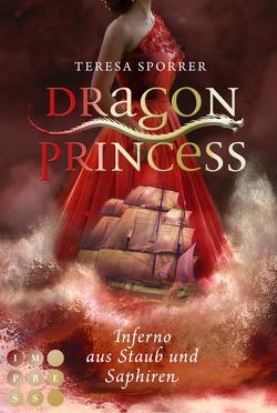 Dragon Princess 2: Inferno aus Staub und Saphiren von Sporrer,  Teresa