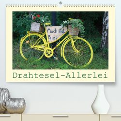 Drahtesel-Allerlei (Premium, hochwertiger DIN A2 Wandkalender 2023, Kunstdruck in Hochglanz) von Keller,  Angelika