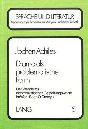 Drama als problematische Form von Achilles,  Jochen