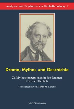 Drama, Mythos und Geschichte von Langner,  Martin-M.