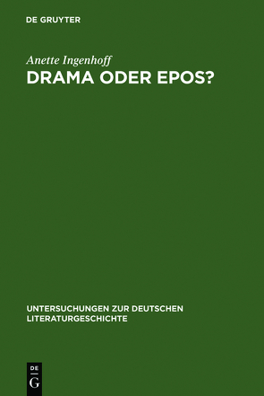 Drama oder Epos? von Ingenhoff,  Anette