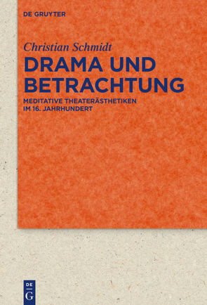 Drama und Betrachtung von Schmidt,  Christian