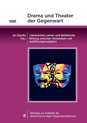 Drama und Theater der Gegenwart von Standke,  Jan