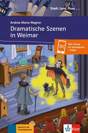 Dramatische Szenen in Weimar von Wagner,  Andrea Maria