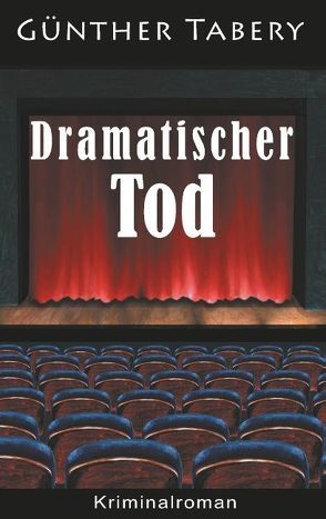 Dramatischer Tod von Tabery,  Günther