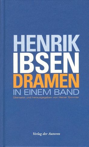 Dramen in einem Band von Gimmler,  Heiner, Ibsen,  Henrik