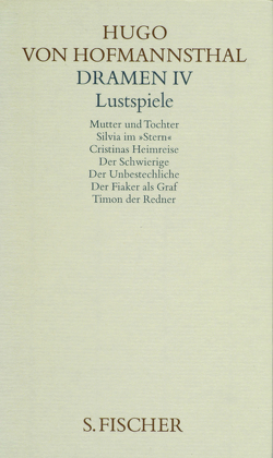 Dramen IV. Lustspiele von Hofmannsthal,  Hugo von
