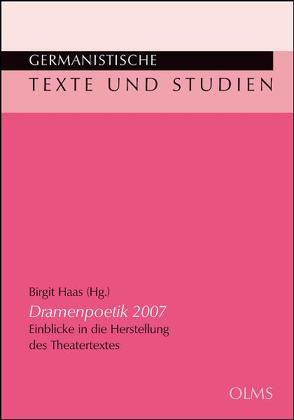 „Dramenpoetik 2007“ von Haas,  Birgit