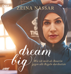 Dream Big von Nassar,  Zeina