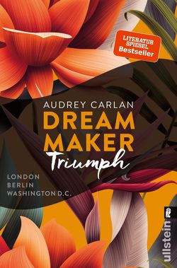 Dream Maker – Triumph (The Dream Maker 3) von Ails,  Friederike, Carlan,  Audrey, Sipeer,  Christiane