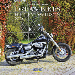 Dreambikes 2024 von Korsch Verlag, Müller-Brunke,  Gerhard